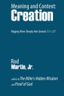 Meaning and Context: Creation By Jr. Martin, Rod Cover Image