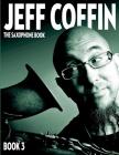 The Saxophone Book: Book 3 By Jeff Coffin Cover Image