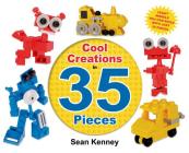 Cool Creations in 35 Pieces: Lego™ Models You Can Build with Just 35 Bricks (Sean Kenney's Cool Creations) By Sean Kenney, Sean Kenney (Illustrator) Cover Image