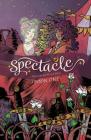 Spectacle Vol. 1 Cover Image