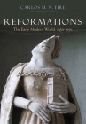 Reformations: The Early Modern World, 1450-1650 Cover Image