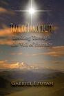 Trail of Immortality: Looking Through the Veil of Eternity By Gabriel Ezutah Cover Image