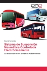Sistema de Suspensión Neumática Controlada Electrónicamente By Ricardo Fernández Cover Image