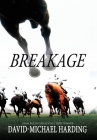 Breakage By David-Michael Harding Cover Image