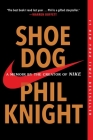 Shoe Dog: A Memoir by the Creator of Nike Cover Image