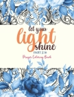 let your light shine - Prayer Coloring Book: 52 Religious Coloring Pages Gift for Christian Girls and Women, Inspirational Quote Sayings and Uplifting By Sawaar Coloring Cover Image