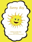Sunny Boy By Kitty Kaye, Christopher McCue (Illustrator), Michelle Wright (Illustrator) Cover Image