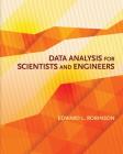 Data Analysis for Scientists and Engineers By Edward L. Robinson Cover Image