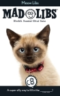 Meow Libs: World's Greatest Word Game (Mad Libs) Cover Image