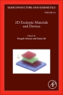 2D Excitonic Materials and Devices: Volume 112 (Semiconductors and Semimetals #112) By Parag B. Deotare (Volume Editor), Zetian Mi (Volume Editor) Cover Image