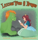 A Lesson From a Dragon By Kathryn Cole, Rin Goodlin (Illustrator) Cover Image