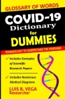 COVID-19 Dictionary for Dummies By Luis Vega Cover Image