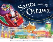Santa Is Coming to Ottawa (Santa Is Coming...) By Steve Smallman, Robert Dunn (Illustrator) Cover Image
