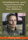 Intelligence and Cybersecurity Careers in the Military By Leanne Currie-McGhee Cover Image
