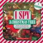I Spy a Christmas Tree By Jean Marzollo, Walter Wick (Photographs by) Cover Image
