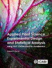 Applied Plant Science Experimental Design and Statistical Analysis Using Sas(r) Ondemand for Academics By Edward F. Durner Cover Image