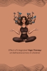 Effect of Integrated Yoga Therapy on Refractive Errors in Children Cover Image