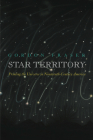 Star Territory: Printing the Universe in Nineteenth-Century America (Material Texts) By Gordon Fraser Cover Image