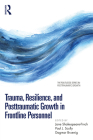 Trauma, Resilience, and Posttraumatic Growth in Frontline Personnel Cover Image