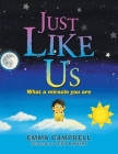 Just Like Us: What a Miracle You Are By Emma Campbell, Jess Ranieri (Illustrator) Cover Image