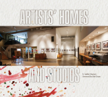 Artists' Homes and Studios By E. Ashley Rooney, Robert Evans (Foreword by) Cover Image