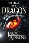 The Blood of a Dragon By Jack Adkins Cover Image