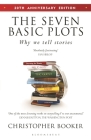 The Seven Basic Plots: Why We Tell Stories - 20th Anniversary Edition Cover Image