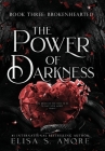 Brokenhearted: The Power Of Darkness (Touched) By Elisa S. Amore, Leah D. Janeczko (Translator) Cover Image