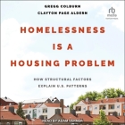 Homelessness Is a Housing Problem: How Structural Factors Explain U.S Patterns Cover Image