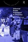Informal Public Transport in Practice: Matatu Entrepreneurship By Meleckidzedeck Khayesi, Fredrick Muyia Nafukho Cover Image