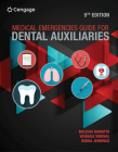 Medical Emergencies Guide for Dental Auxiliaries By Melissa Damatta, Vaishali Singhal, Debra Jennings Cover Image