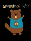Groundhog Day: Cute Groundhog Composition Cover Image