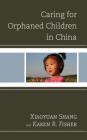 Caring for Orphaned Children in China Cover Image
