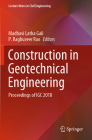 Construction in Geotechnical Engineering: Proceedings of Igc 2018 (Lecture Notes in Civil Engineering #84) By Madhavi Latha Gali (Editor), P. Raghuveer Rao (Editor) Cover Image