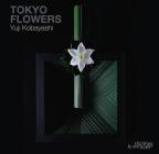 Yuji Kobayashi: Tokyo Flowers By Yuji Kobayashi Cover Image