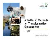 Arts-based Methods for Transformative Engagement: A toolkit Cover Image
