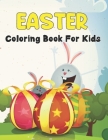 Easter Coloring Book for Kids: A Fun Easter Coloring Pages with Easter Bunnies and Eggs.Vol-1 By Melissa Keeling Cover Image