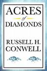 Acres of Diamonds By Russell H. Conwell Cover Image