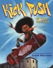 Kick Push By Frank Morrison, Frank Morrison (Illustrator) Cover Image