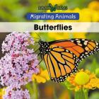 Butterflies (Migrating Animals) By B. J. Best Cover Image