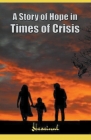 A Story of Hope in Times of Crisis Cover Image