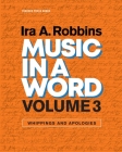 Music in a Word Volume 3: Whippings and Apologies By Ira A. Robbins Cover Image
