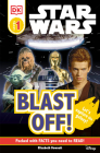 DK Readers L0: Star Wars: Blast Off! (DK Readers Pre-Level 1) By DK Cover Image