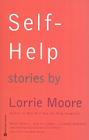 Self-Help By Lorrie Moore Cover Image