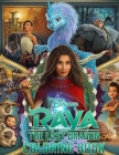 Raya and the Last Dragon Coloring Book: Coloring Book For Fans, Kids And Adults Cover Image
