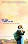 You Can Count on Me: A Screenplay By Kenneth Lonergan Cover Image