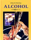 Alcohol: An Opposing Viewpoints Guide (Writing the Critical Essay: An Opposing Viewpoints Guide) Cover Image