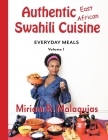 Authentic East African Swahili Cuisine: Everyday Meals Cover Image