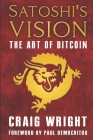 Satoshi's Vision: The Art of Bitcoin Cover Image