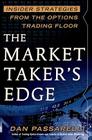The Market Taker's Edge: Insider Strategies from the Options Trading Floor Cover Image